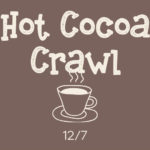 Downtown Hot Cocoa Crawl