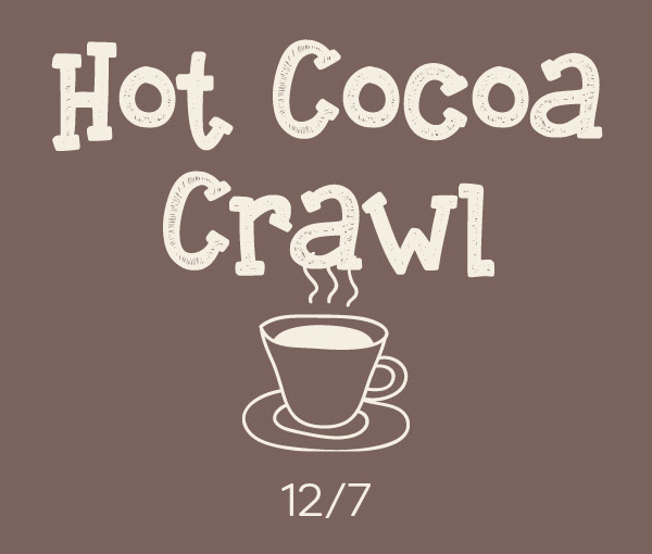 Downtown Hot Cocoa Crawl