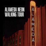Alameda Neon Walking Tour