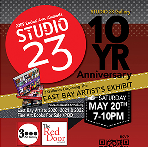 Studio 23 10 Year Anniversary East Bay Artists Exhibit