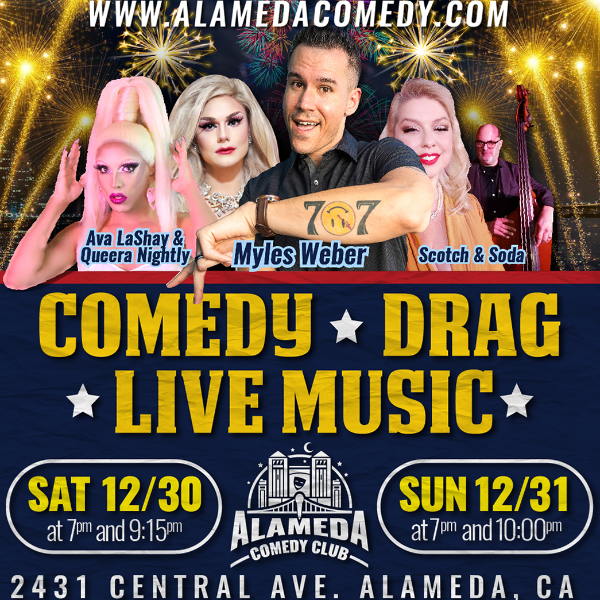 New Year's Eve with Myles Weber @ Alameda Comedy Club