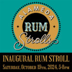Downtown Alameda Inaugural Rum Stroll