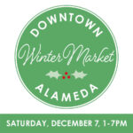 Downtown Alameda Winter Market 2024